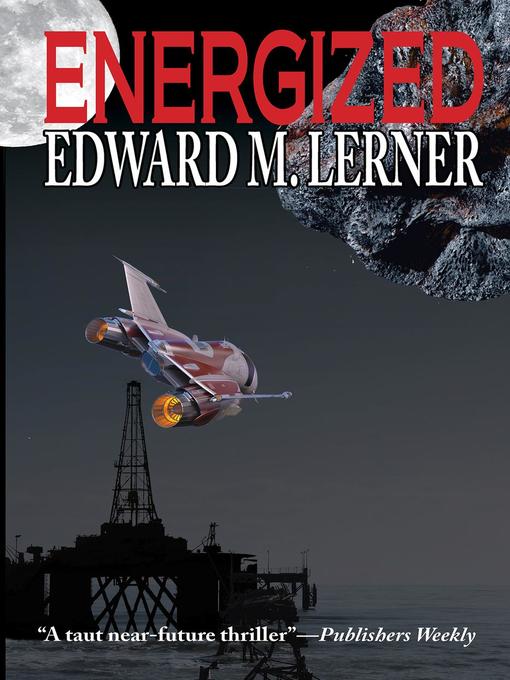 Title details for Energized by Edward M. Lerner - Available